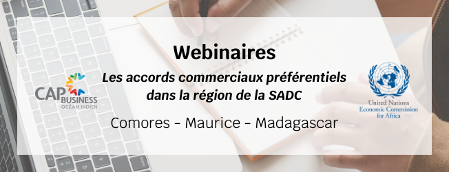 Webinaires sur les accords commerciaux préférentiels dans la région de la SADC