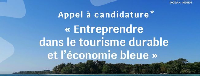 Entreprendre dans le tourisme durable et l’économie bleue